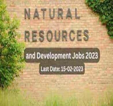 Natural Resources and Development Jobs 2023