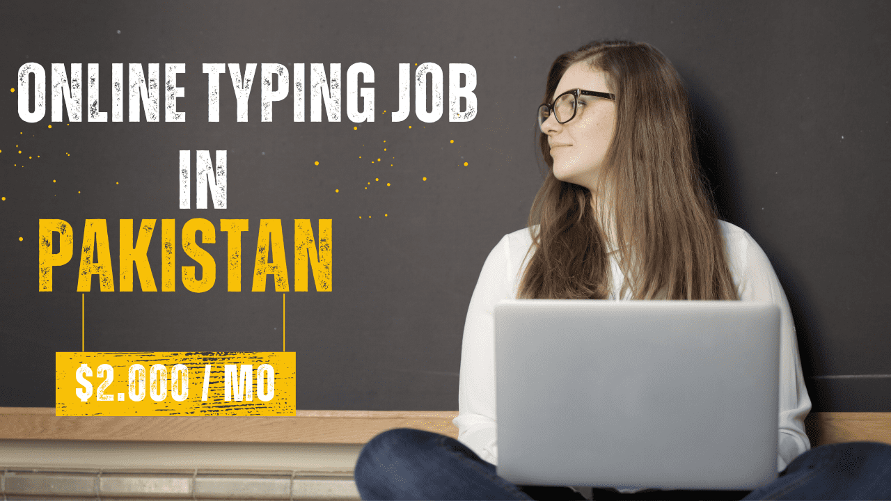 online typing jobs in pakistan