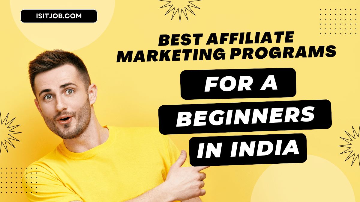 Best Affiliate Marketing Programs For Beginners In India 2024